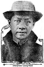 Leong Moon, Nippon Maru interpreter, who attempted to smuggle Chinese Slave Girls.