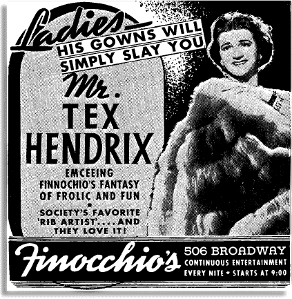 Ad for cross-dresser Tex Hendrix at Finnochio's in San Francisco - 1942